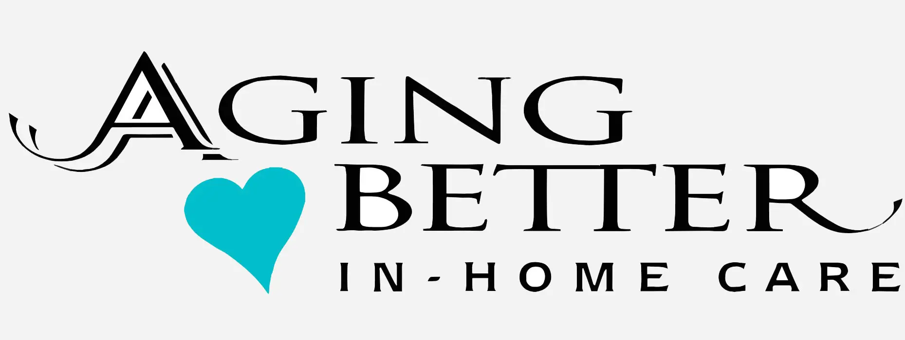 The Aaging Better logo for In-Home Care showcases stylized text alongside a turquoise heart design, exuding warmth and care.